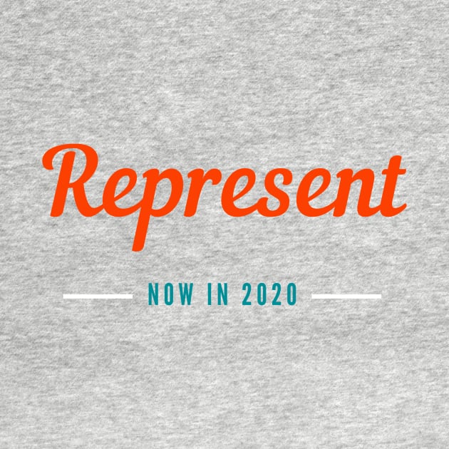 REPRESENT IN 2020 by Car Boot Tees
